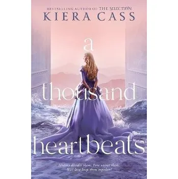 A Thousand Heartbeats - Kiera Cass [EN] (Knihy - brožovaná, HarperCollins Publishers)