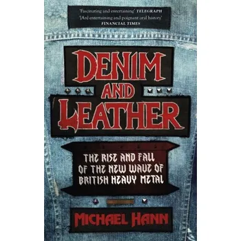 Populárně naučná literatura pro dospělé Denim and Leather - Hann, Michael