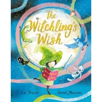 Umění The Witchling's Wish - Don Fraser [EN] (2022, Brožovaná, Bloomsbury Publishing PLC)