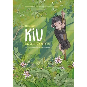 První čtění Kiu und das Regenwaldfest - Bein-Wierzbinski, Wibke [DE] (2024, Brožovaná, Lehmanns Media GmbH)