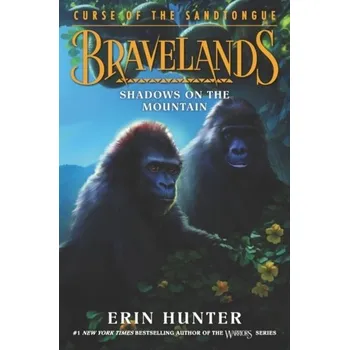 Bravelands: Curse of the Sandtongue #1: Shadows on the Mountain - Erin Hunter