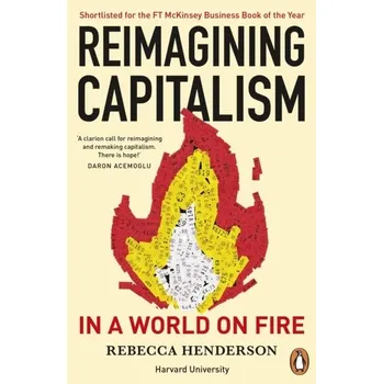 Reimagining Capitalism in a World on Fire - Henderson, Rebecca [EN] (2021, Měkká, Penguin Books Ltd (UK))