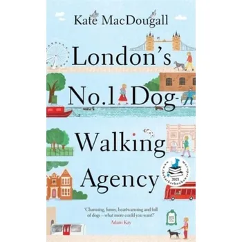Literární biografie London's No 1 Dog-Walking Agency - Macdougall, Kate [EN] (2022, Taschenbuch, Bonnier Books Ltd)