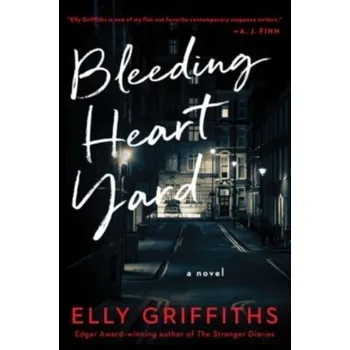 Populárně naučná literatura pro dospělé Bleeding Heart Yard - Griffiths, Elly [EN] (2023, Brožovaná, HarperCollins)