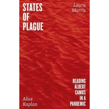 Cestování States of Plague - Kaplan, Alice [EN] (2024, Taschenbuch, The University of Chicago Press)