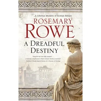 Cestování A Dreadful Destiny - Rowe, Rosemary [EN] (2022, Firma, Canongate Books Ltd)