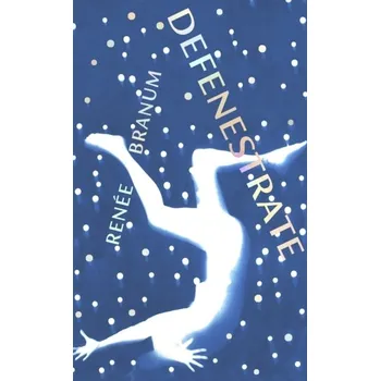 Cestování Defenestrate - Branum, Renee [EN] (2022, Firma, Vintage Publishing)