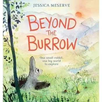 První čtění Beyond the Burrow - Meserve, Jessica [EN] (2021, Měkká, Pan Macmillan)
