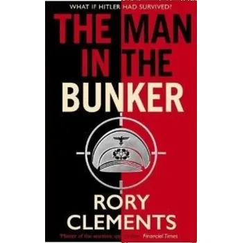 The Man in the Bunker - Rory Clements [EN] (2022, Měkká, Zaffre)