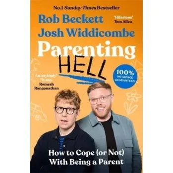 Literární biografie Parenting Hell - Rogers, Tony (Tony Rogers Conference & Event Services Ltd and Leeds Beckett University, UK); Davidson, Rob (MICE Knowled [EN] (2023, Taschenbuch, Bonnier Books Ltd)
