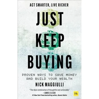Just Keep Buying - Maggiulli, Nick [EN] (2022, Firma, Harriman House Publishing)