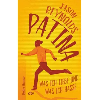 Patina - Reynolds, Jason [DE] (2023, Brožovaná, dtv Verlagsgesellschaft)