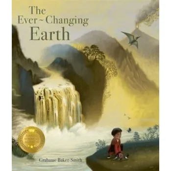 Příroda The Ever-changing Earth - Baker-Smith, Grahame