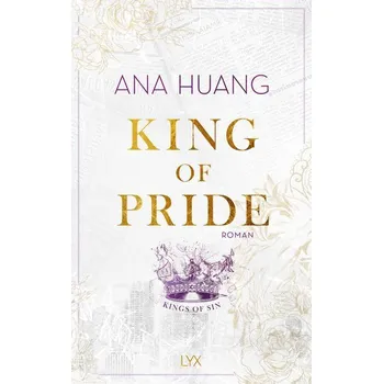 King of Pride - Huang, Ana [DE] (2023, Brožovaná, LYX)