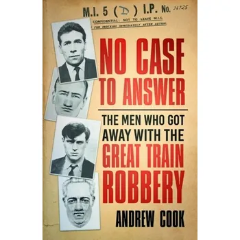 Cestování No Case to Answer - Andrew Cook [EN] (2023, Brožovaná / brožovaná, The History Press Ltd)