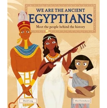We Are the Ancient Egyptians - Long, David [EN] (2021, Firma, Welbeck Publishing Group)