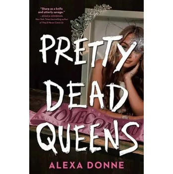 Pretty Dead Queens - Donne, Alexa