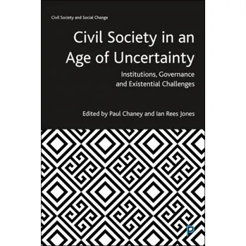 Civil Society in an Age of Uncertainty