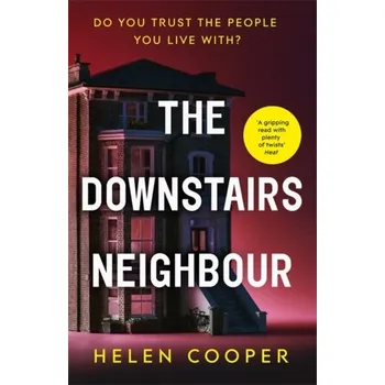 Kniha The Downstairs Neighbour - Cooper, Helen [EN] (2021, Měkká, Hodder & Stoughton)