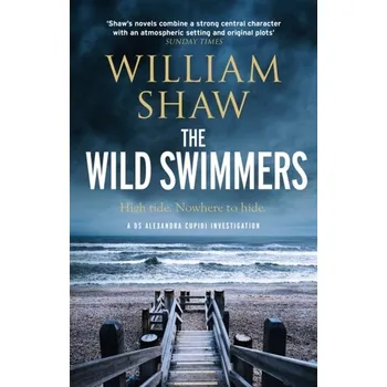 The Wild Swimmers - Shaw, William [EN] (2024, Taschenbuch, Quercus publishing)
