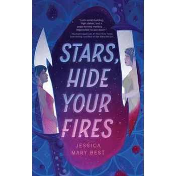 Stars, Hide Your Fires - Best , Jessica [EN] (2024, Brožovaná, Quirk Books)