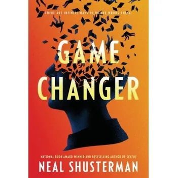 Game Changer - Shusterman Neal [EN] (2022, Měkká, HarperCollins Publishers)