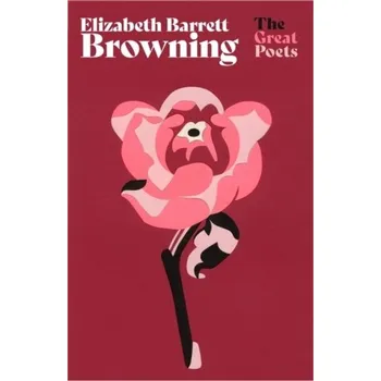 Umění Elizabeth Barrett Browning - Elizabeth Barrett Browning [EN] (2023, Brožovaná, Orion Publishing Co)