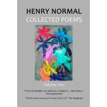 Collected Poems - Normal, Henry [EN] (2022, Firma, Flapjack Press)