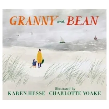Granny and Bean - Hesse, Karen