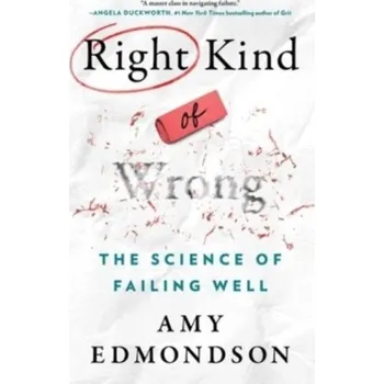 Right Kind of Wrong - Edmondson, Amy C. [EN] (2023, Firma, Atria books)