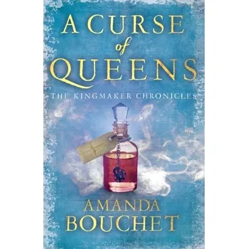 A Curse of Queens - Bouchet, Amanda [EN] (2023, Brožovaná / brožovaná, Little, Brown Book Group)