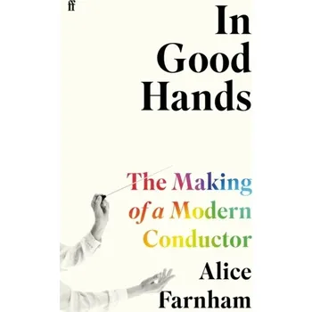 In Good Hands - Farnham, Alice