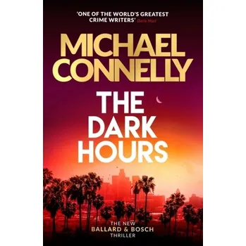 Cestování The Dark Hours - Michael Connelly