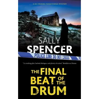 Cestování The Final Beat of the Drum - Spencer, Sally [EN] (2023, Firma, Canongate Books)