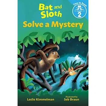 Umění BAT & SLOTH SOLVE A MYSTERY - Kimmelman, Leslie