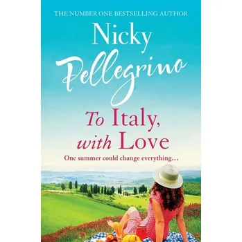 To Italy, With Love - Pellegrino, Nicky [EN] (2022, Měkká, Orion Publishing Group)