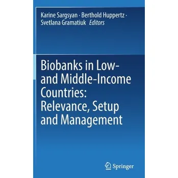 Biobanks in Low- and Middle-Income Countries: Relevance, Setup and Management