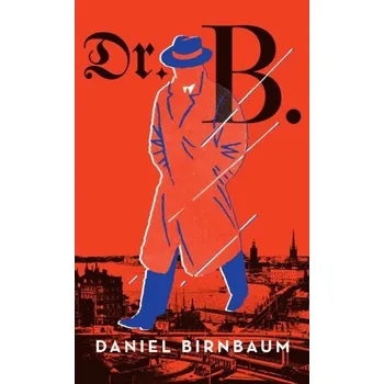 Populárně naučná literatura pro dospělé Dr. B. - Birnbaum, Daniel