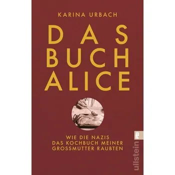 Das Buch Alice - Urbach, Karina [DE] (2021, Měkká, Ullstein Taschenbuchvlg.)