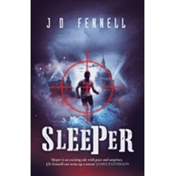 Sleeper - Fennell, J. D.