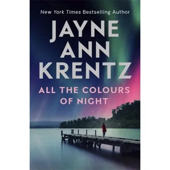 All the Colours of Night - Jayne Ann Krentz [EN] (2021, Soft, Little, Brown Book Group)