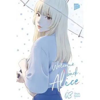 Komiks pro dospělé Welcome Back, Alice 3 - Oshimi, Shuzo [DE] (2023, Brožovaná, Manga Cult)