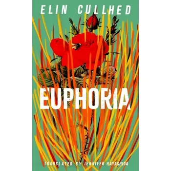 Euphoria - Elin Cullhed [EN] (2022, Brožovaná / brožovaná, Canongate Books Ltd.)