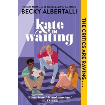 Kate in Waiting - Albertalli Becky [EN] (2022, Brožovaná, HarperCollins)