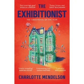 Cestování The Exhibitionist - Mendelson Charlotte [EN] (2023, Brožovaná, Pan Macmillan)