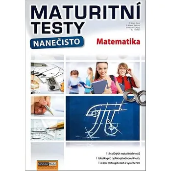 Maturitní testy nanečisto Matematika Kniha