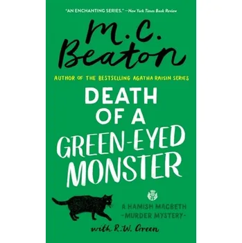 Umění Death of a Green-Eyed Monster - M. C. Beaton [EN] (2023, Brožovaná, Grand Central Publishing)
