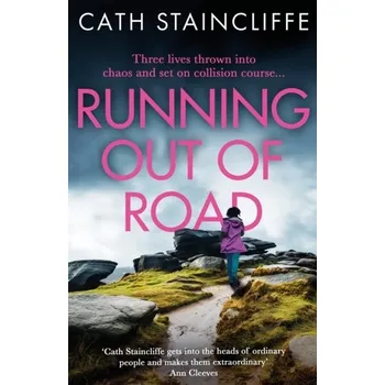 Running out of Road - Cath Staincliffe [EN] (2022, Soft, Little, Brown Book Group)