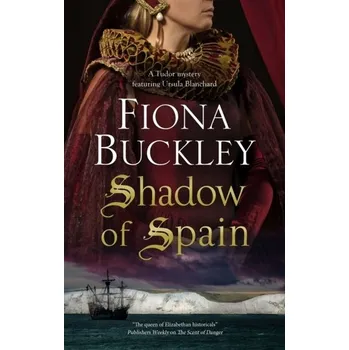 Populárně naučná literatura pro dospělé Shadow of Spain - Buckley, Fiona [EN] (2021, Firma, Canongate Books Ltd)
