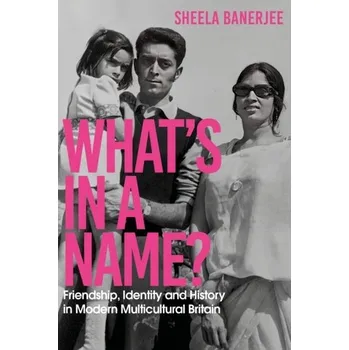 Populárně naučná literatura pro dospělé What's in a Name? - Banerjee, Sheela